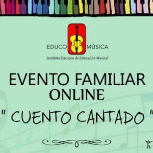 Evento familiar online ~ Cuento cantado