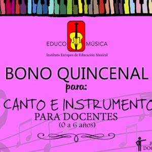 Bono quincenal ~ Formación docente online: Canto e Instrumento