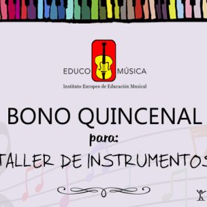 Bono quincenal ~ Taller de instrumentos
