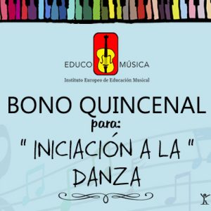 Bono quincenal ~ Taller de Iniciación a la Danza