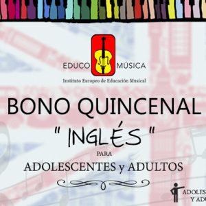 Bono quincenal ~ Inglés para adolescentes y adultos