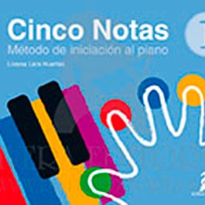 Cinco notas, 1. Método de iniciación al piano, 4-5 años