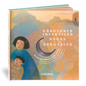 Canciones infantiles y nanas de los arrozales (libro + CD)