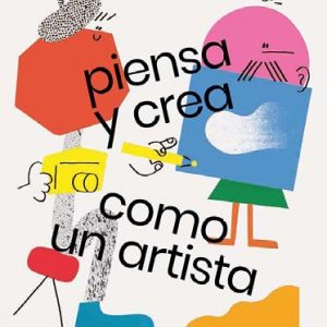Piensa y crea cómo un artista
