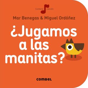 ¿Jugamos a las manitas? - Colección La Cereza